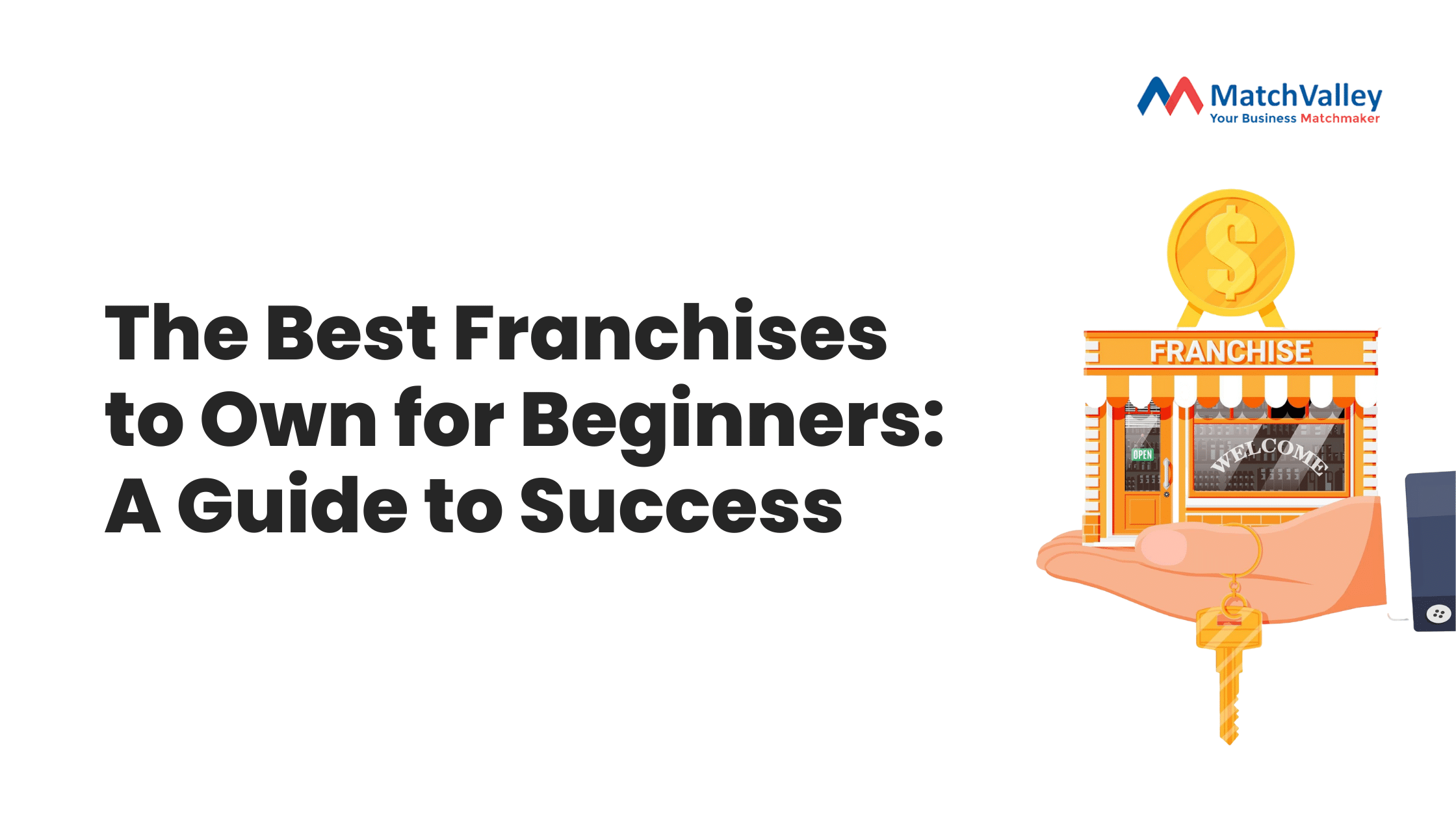 The Best Franchises to Own for Beginners