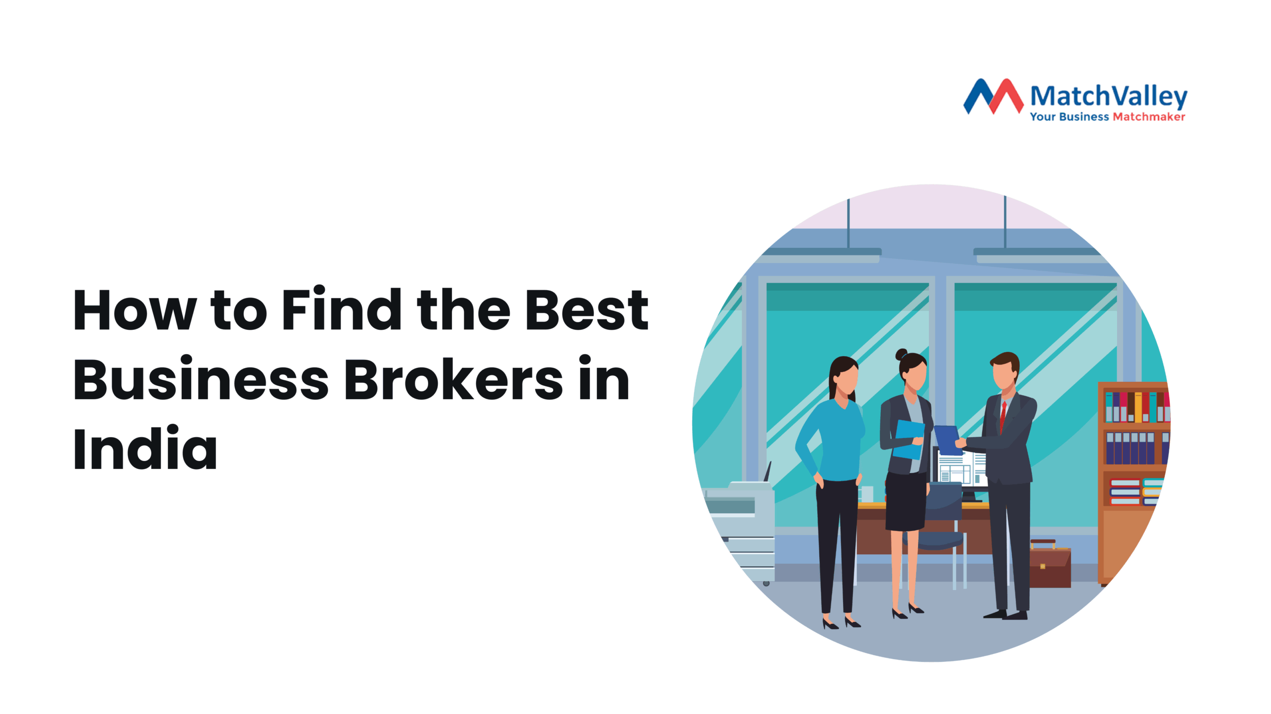 How to Find the Best Business Brokers in India