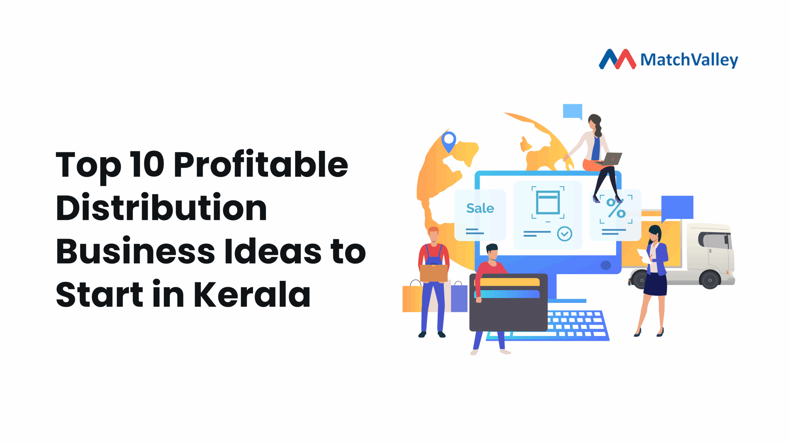 Top 10 Profitable Distribution Business Ideas to Start in Kerala-blog banner