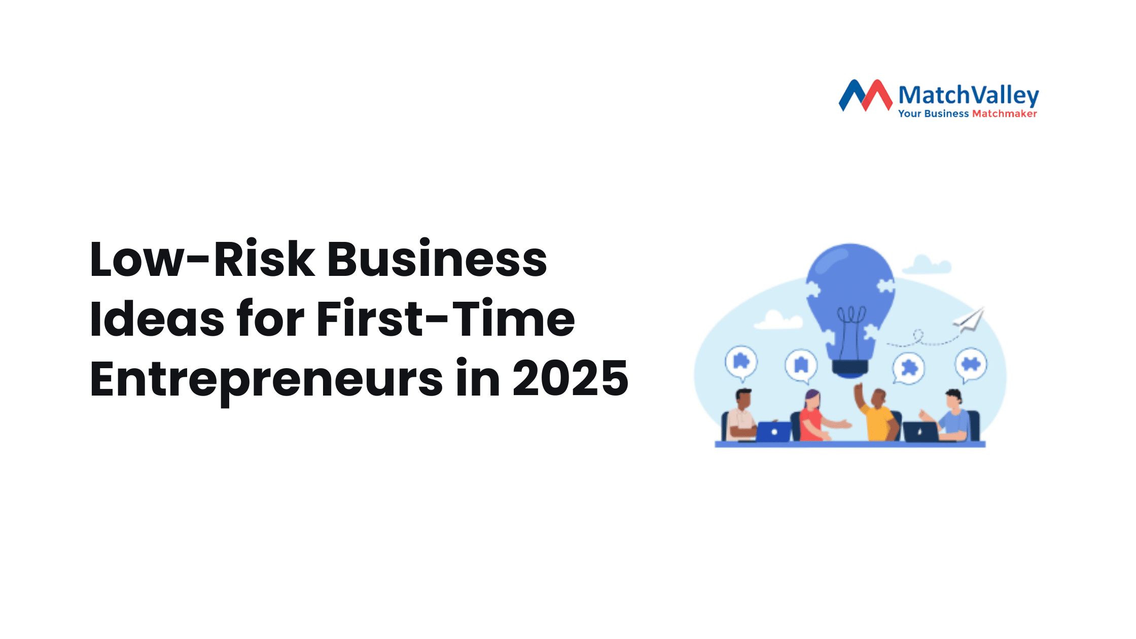 Low-Risk-Business-Ideas-for-First-Time-Entrepreneurs-in-2025