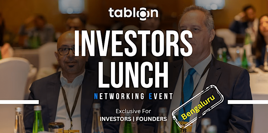 Bengaluru Investors Lunch | B2B Networking | With Investors & VCs