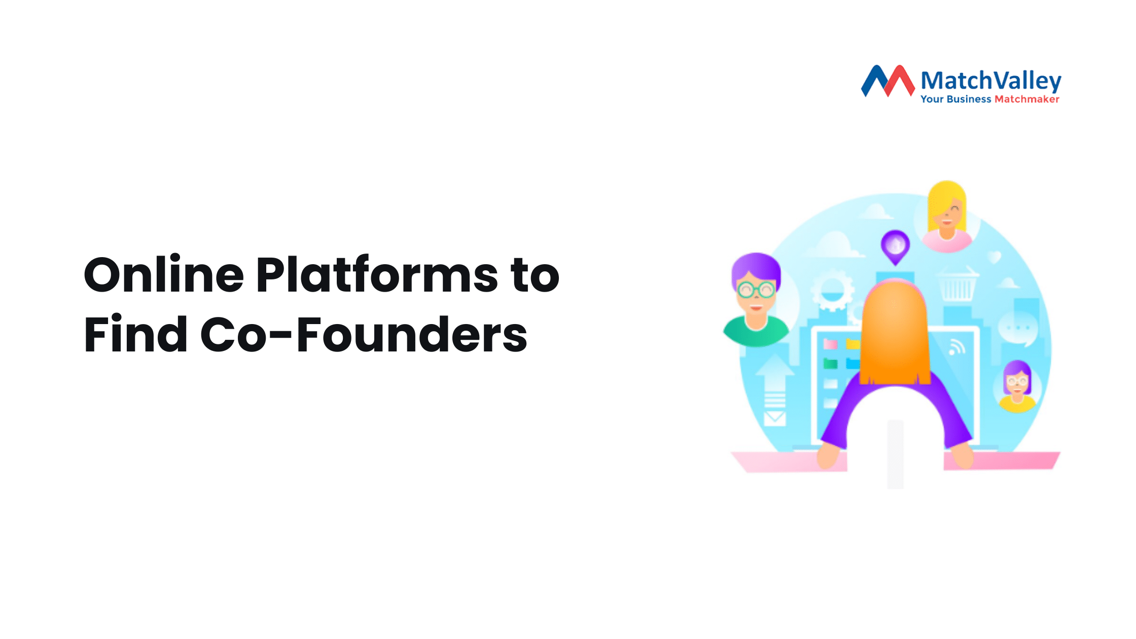 Online Platforms to Find Co-Founders