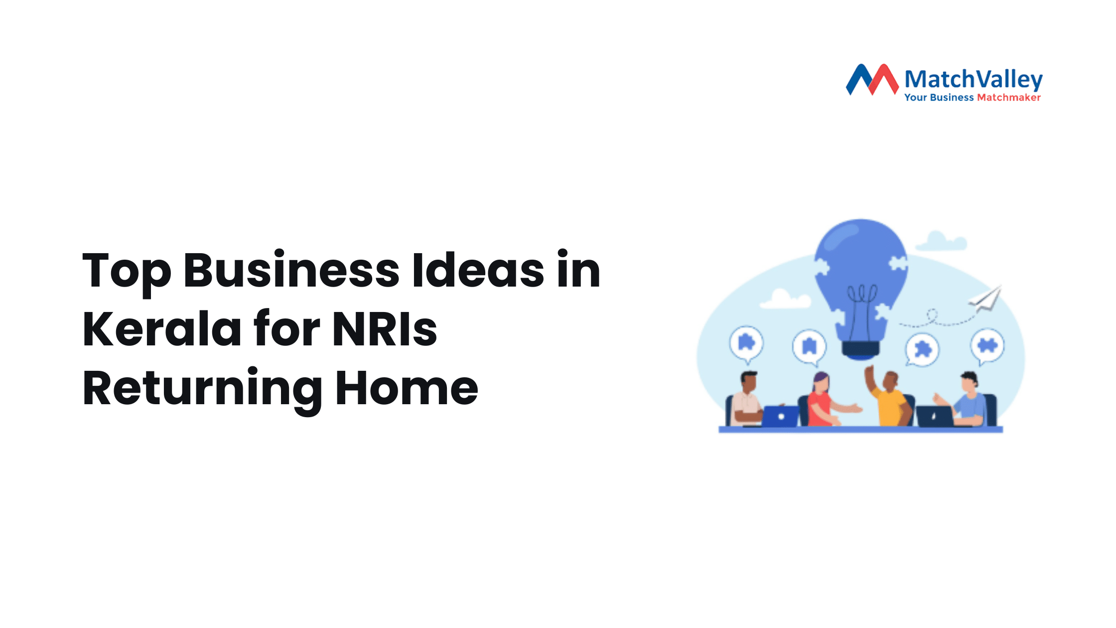 Top Business Ideas in Kerala for NRIs Returning Home